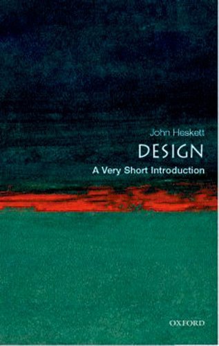 Design: A Very Short Introduction
John Heskett
3 stars